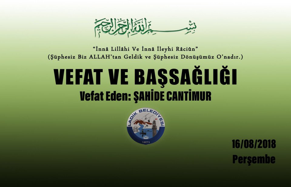 Vefat Eden: Şahide CANTİMUR