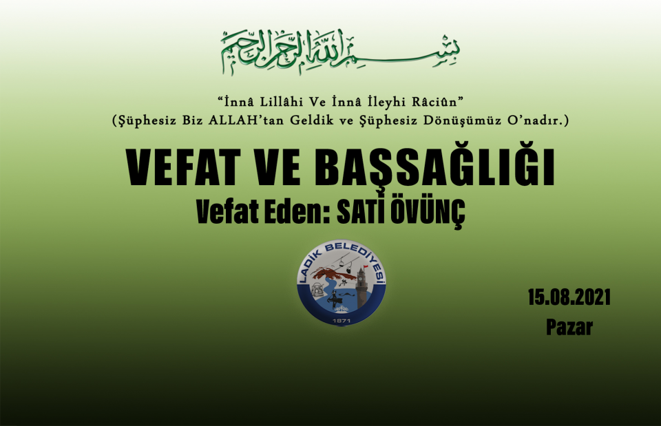 Vefat Eden: Sati ÖVÜNÇ 