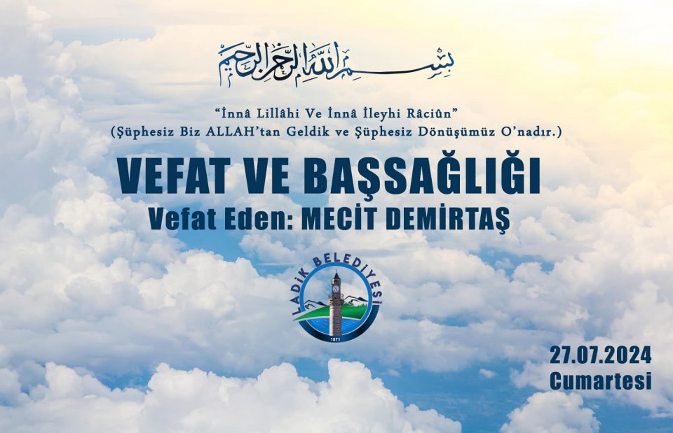 Vefat Eden: Mecit DEMİRTAŞ