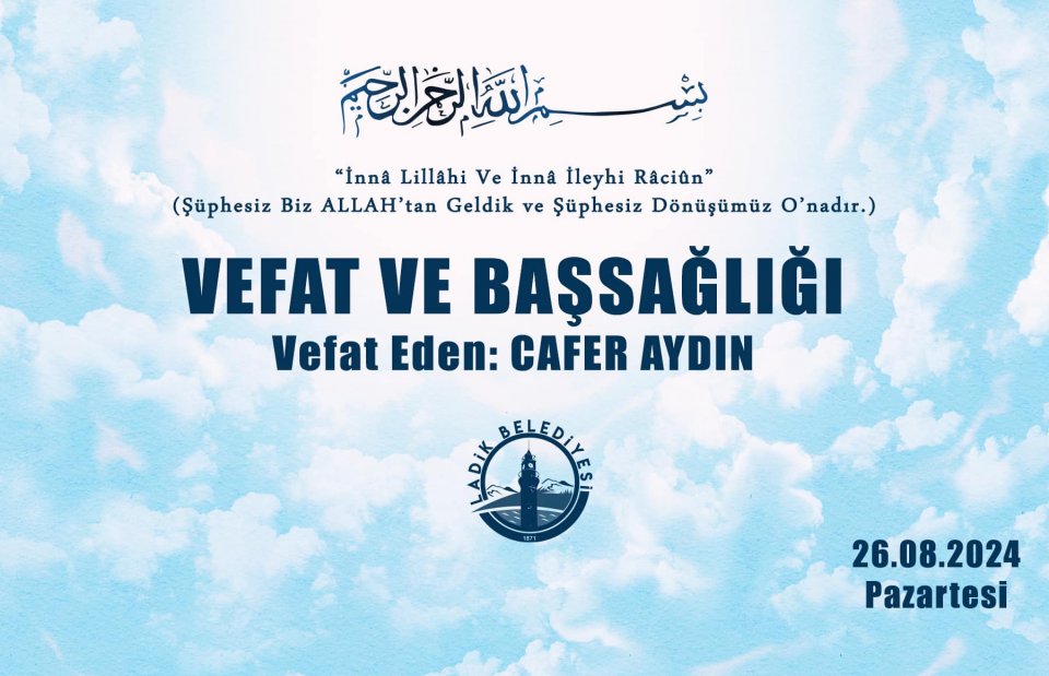 Vefat Eden: Cafer AYDIN