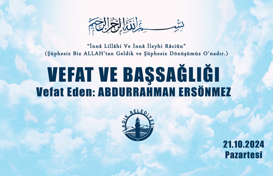 Vefat Eden: Abdurrahman ERSÖNMEZ