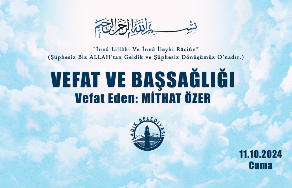 Vefat Eden: MİTHAT ÖZER