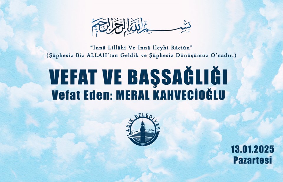 Vefat Eden: Meral Kahvecioğlu