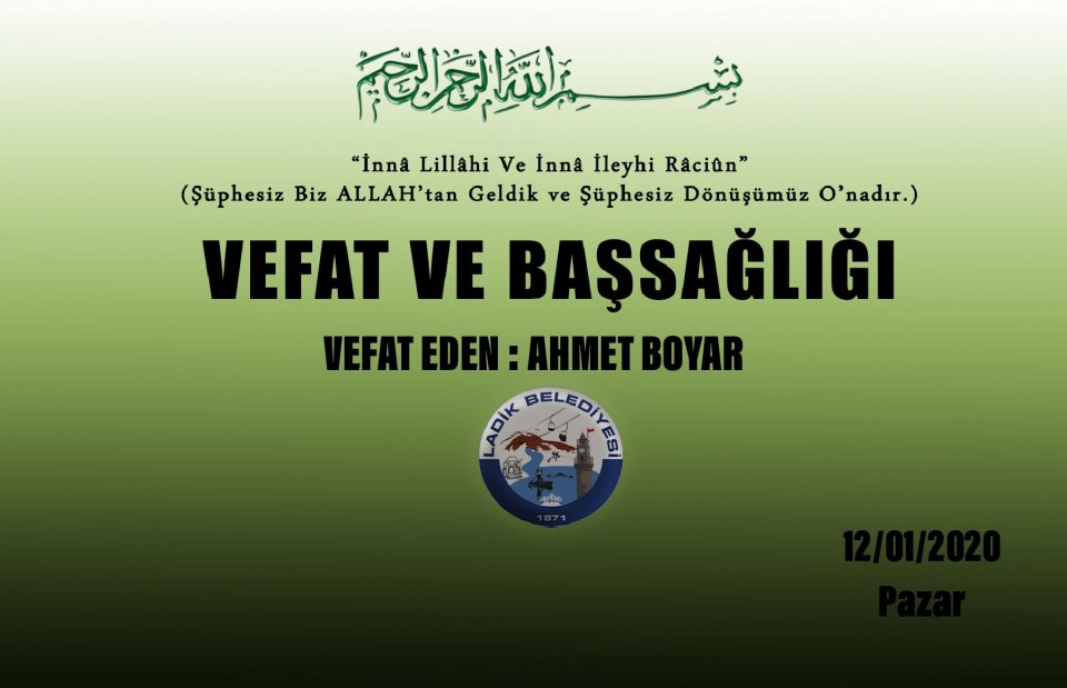 Vefat Eden: Ahmet BOYAR