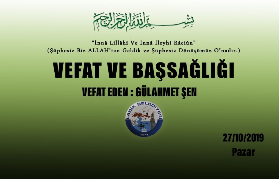 Vefat Eden: Gülahmet ŞEN