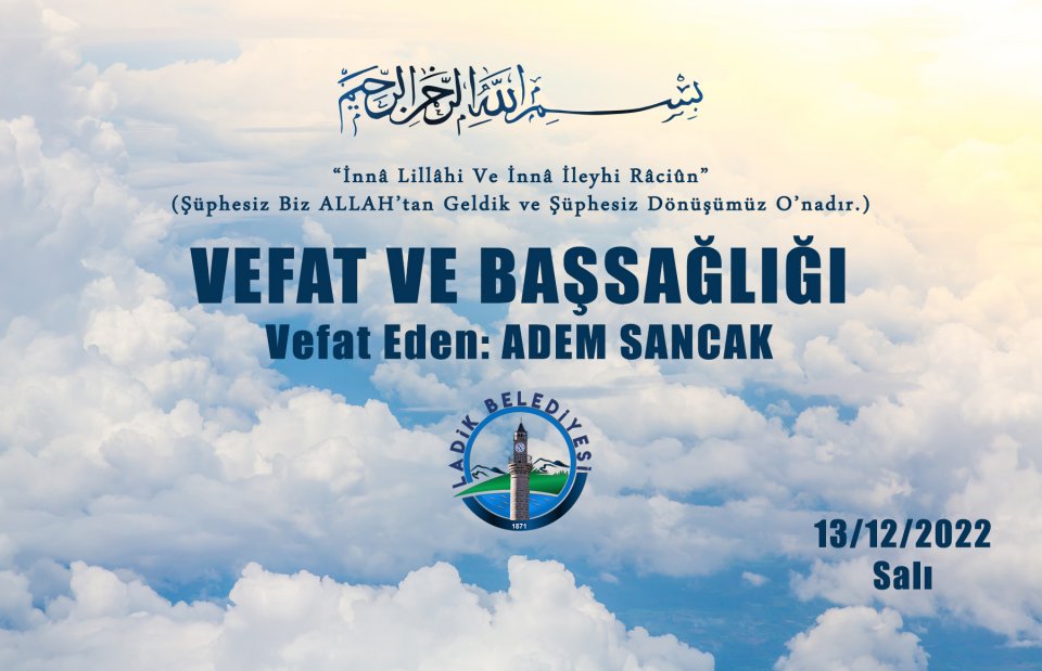 Vefat Eden: ADEM SANCAK