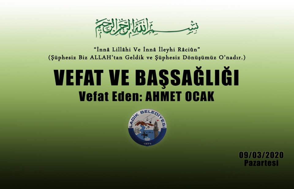 Vefat Eden: Ahmet OCAK