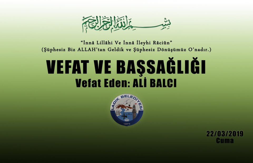 Vefat Eden: Ali BALCI