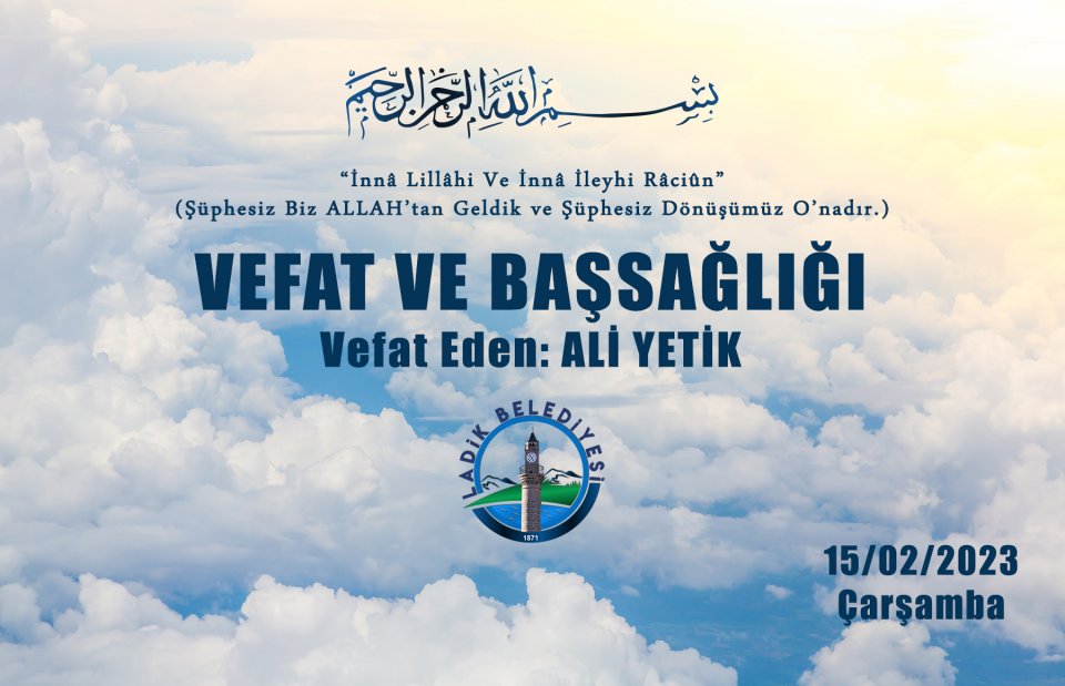 Vefat Eden: ALİ YETİK