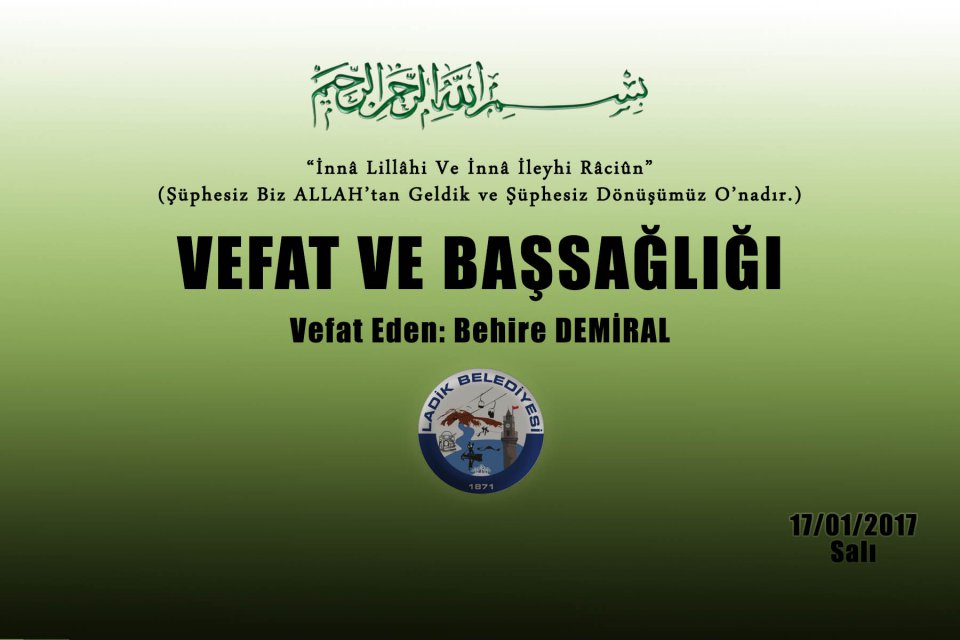 Vefat Eden: Behire DEMİRAL