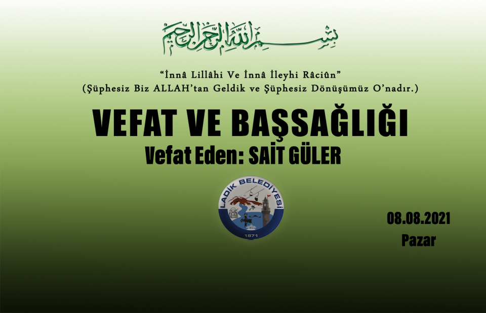 Vefat Eden: Sait GÜLER