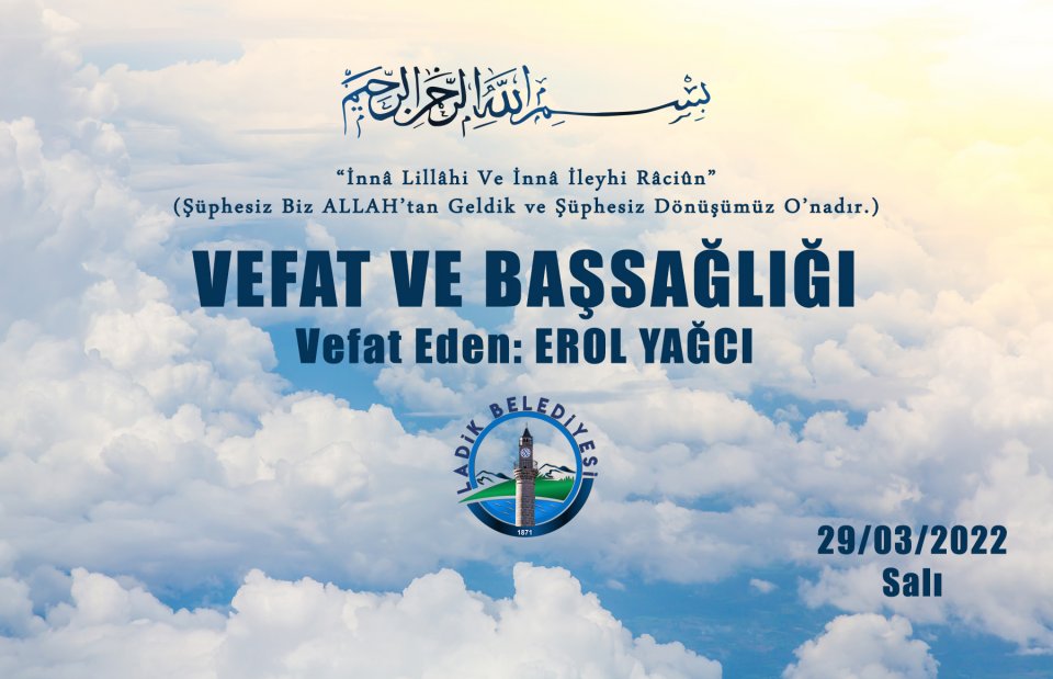 Vefat Eden: EROL YAĞCI