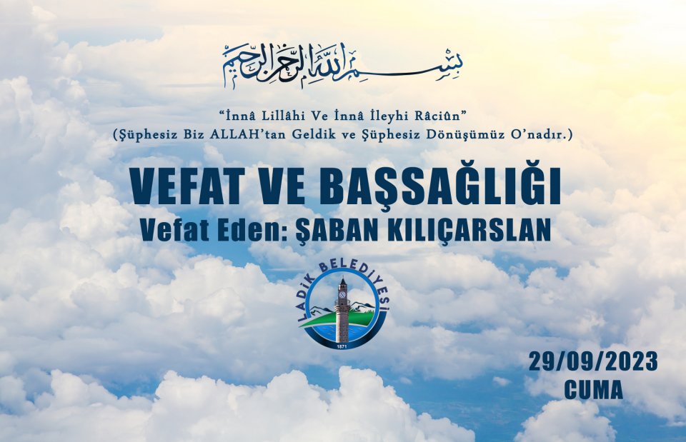 Vefat Edem: ŞABAN KILIÇARSLAN