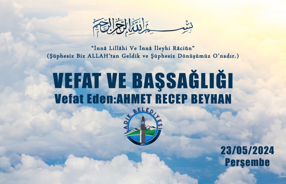 Vefat Eden: Ahmet Recep Beyhan