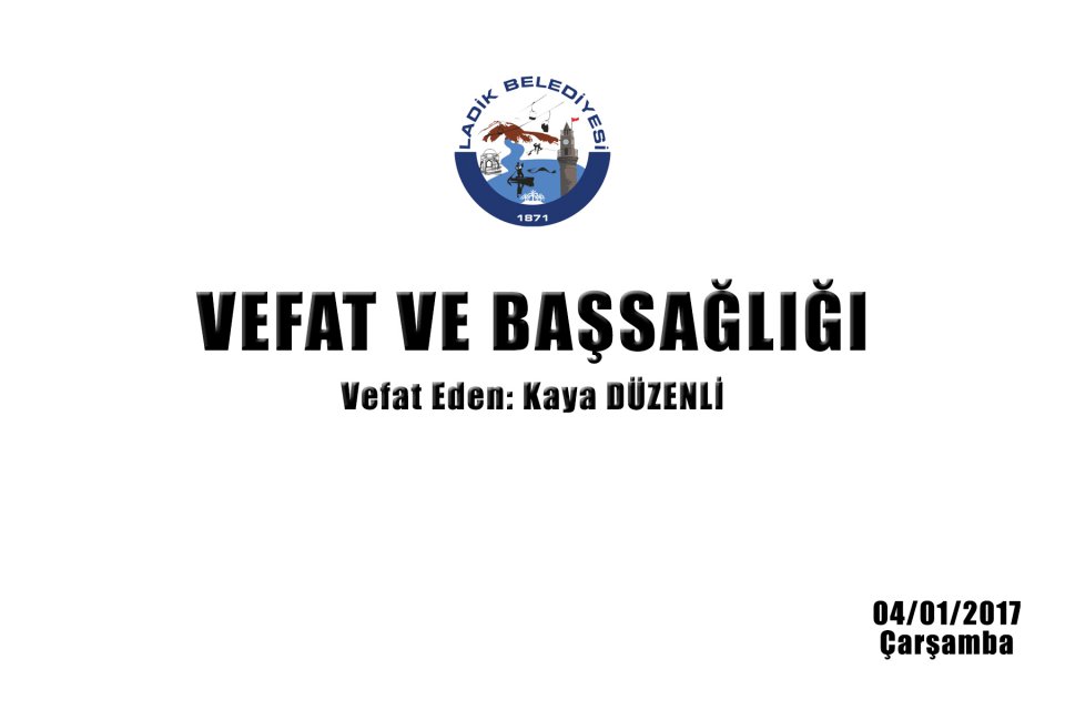 Vefat Eden: Kaya DÜZENLİ