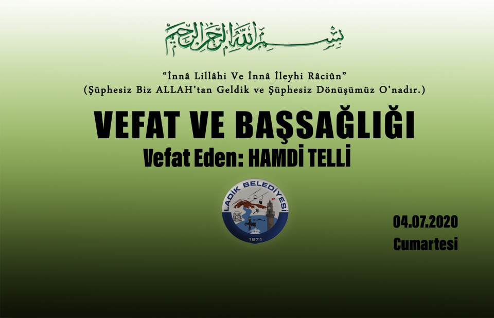 Vefat Eden: Hamdi TELLİ