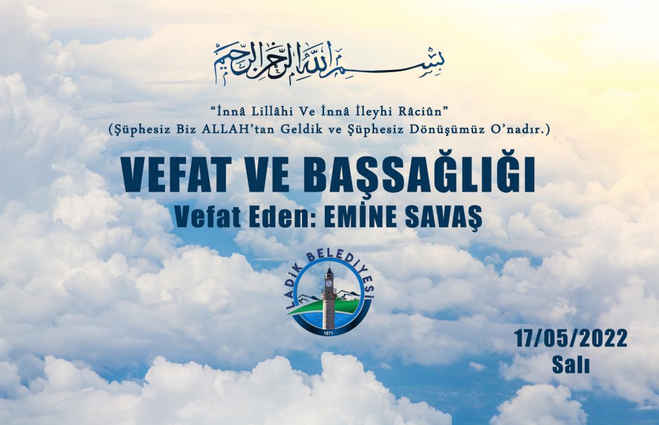 Vefat Eden: Emine SAVAŞ