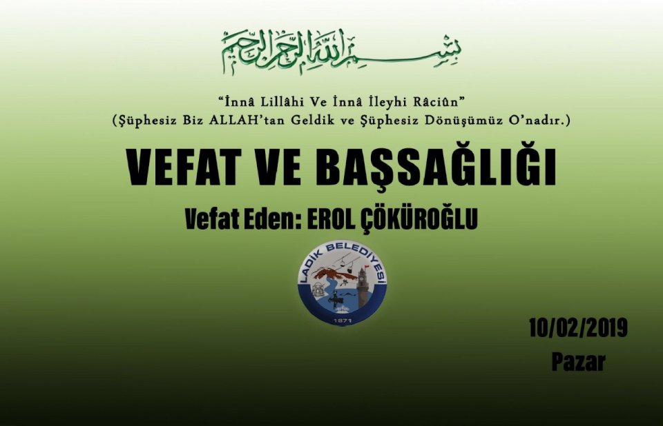 Vefat Eden: Erol ÇÖKÜROĞLU