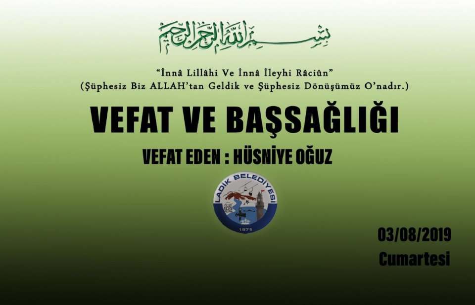 Vefat Eden: Hüsniye OĞUZ