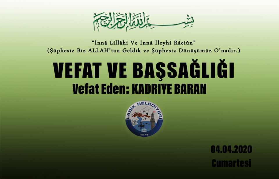 Vefat Eden: Kadriye BARAN