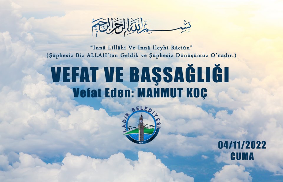 Vefat Eden: Mahmut Koç