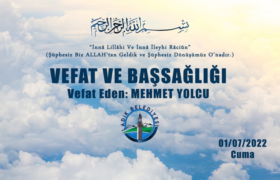 Vefat Eden: Mehmet YOLCU