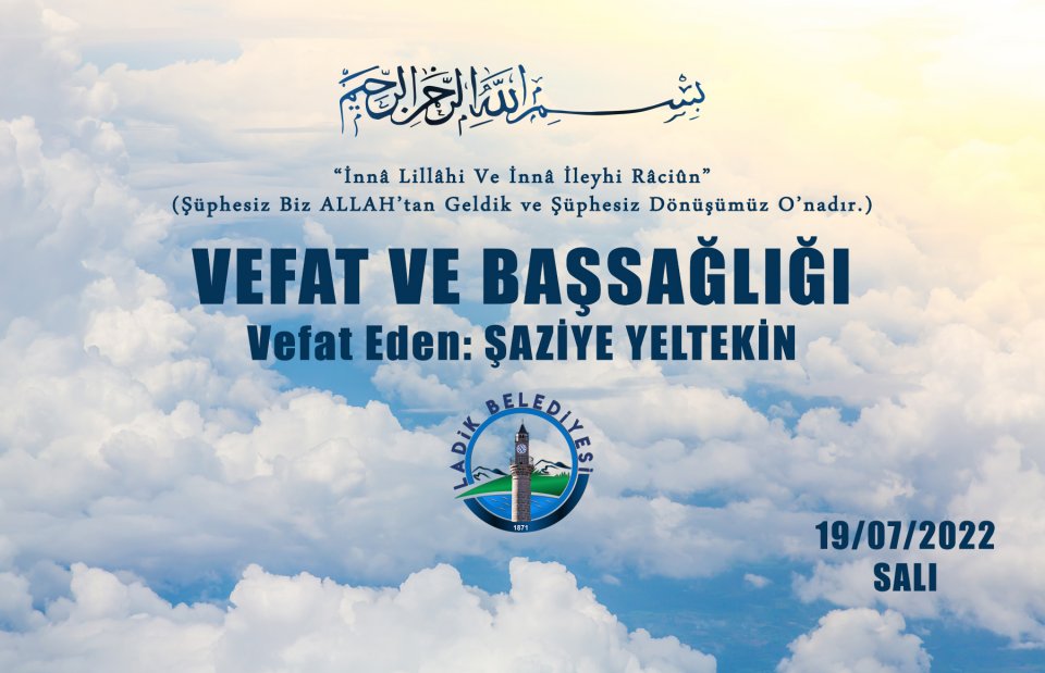 Vefat Eden: ŞAZİYE YELTEKİN