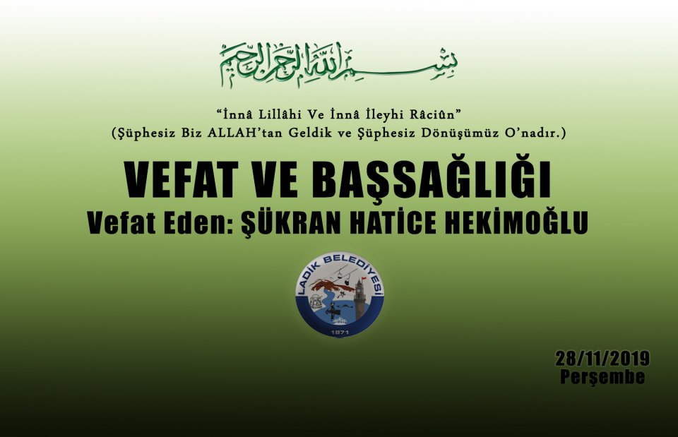 Vefat Eden: Şükran Hatice HEKİMOĞLU