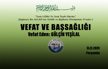 Vefat Eden: Gülçin YEŞİLAL