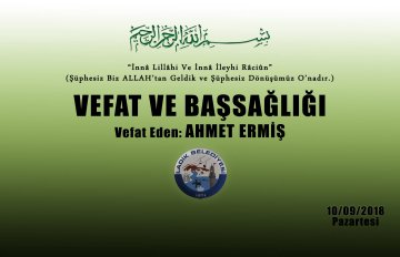 Vefat Eden: Ahmet ERMİŞ