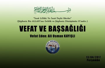 Vefat Eden: Ali Osman KAYIŞLI