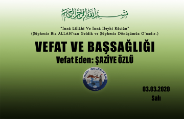 Vefat Eden: Şaziye SERBEST