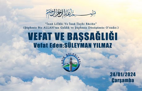 Vefat Eden: Süleyman YILMAZ