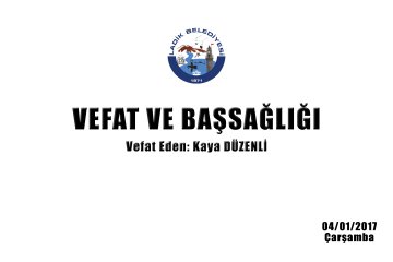 Vefat Eden: Kaya DÜZENLİ