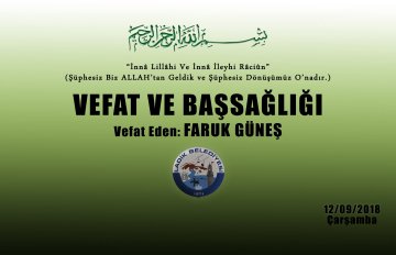 Vefat Eden: Faruk GÜNEŞ