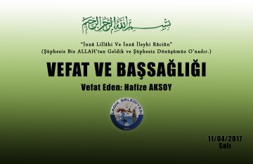 Vefat Eden: Hafize AKSOY