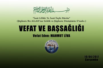 Vefat Eden: Mahmut LİVA