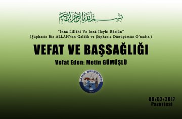 Vefat Eden: Metin GÜMÜŞLÜ