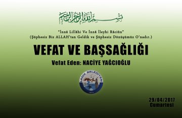 Vefat Eden: Naciye YAĞCIOĞLU