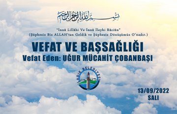 Vefat Eden: Uğur Mücahit Çobanbaşı